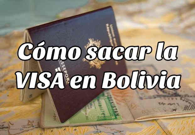 requisitos y tramites para sacar visado bolivia